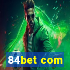 84bet com